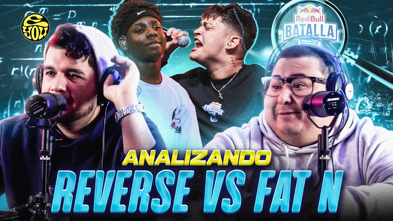 ¡SE DEBERÍA VALORAR MÁS LO QUE HIZO REVERSE! - ANALIZANDO CON LUPA FAT N vs REVERSE - EYOU TV