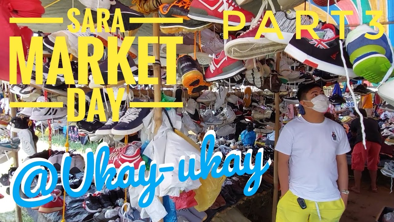 Ukay-ukay Sapatosan sa Sara | Sara Iloilo Market Day | Part3 | #ukayukay #ukayukayshoes #marketday
