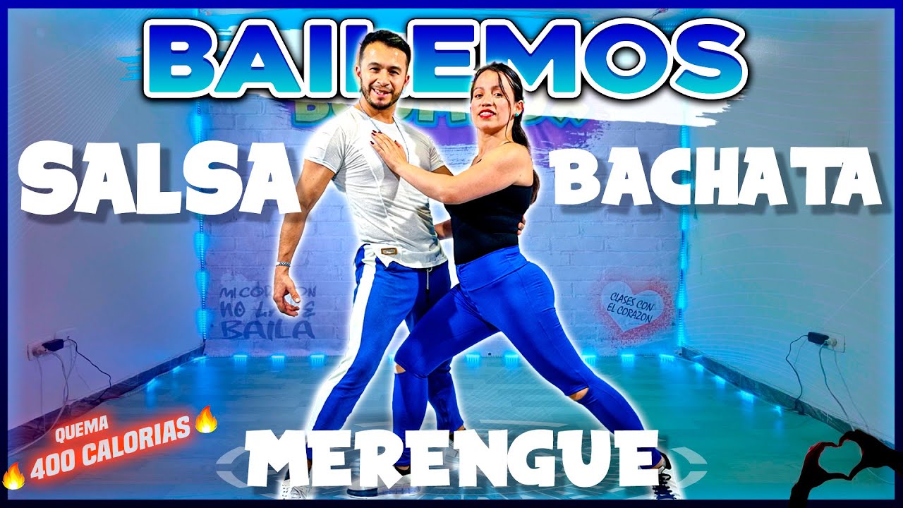 PERDER PESO Bailando SALSA MERENGUE y BACHATA 🔥 Cardio QUEMA GRASA