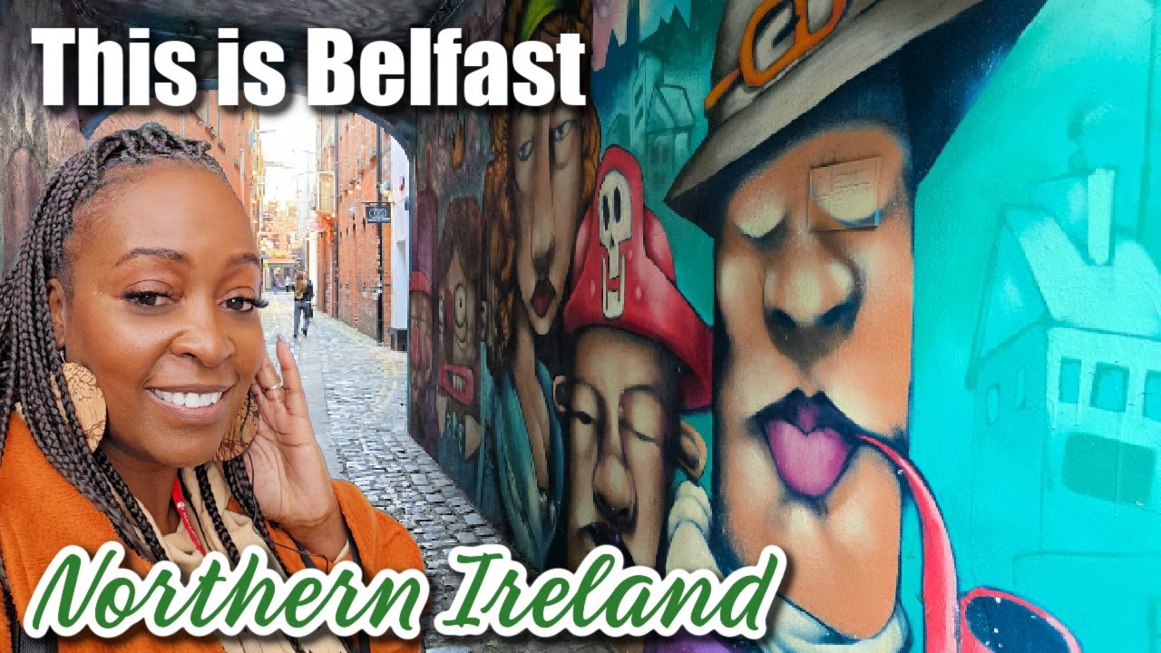 Belfast: The Amazing Ireland City We've Never Heard Of