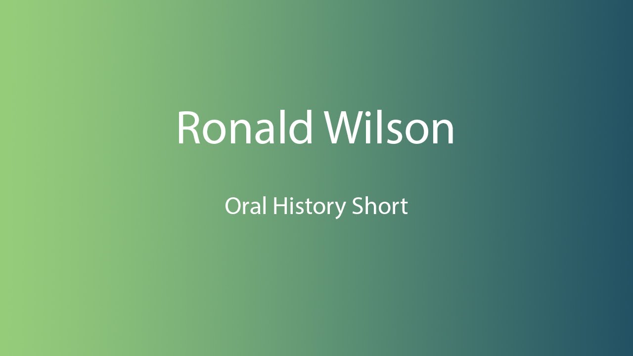 Ron Wilson Oral History Short