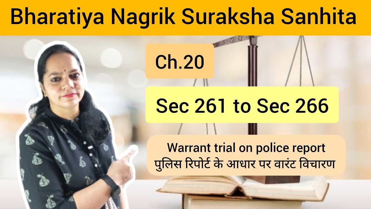 Sec 261 to Sec 266 BNSS/ Warrant trial on police report 