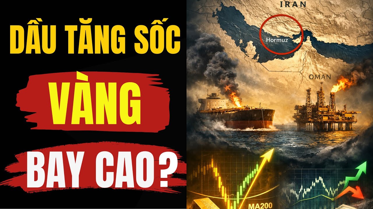 Giải mã rủi ro địa chính trị: Vàng, USD sẽ tăng hay đảo chiều khi Hormuz gây sốc dầu|BÍ MẬT TRIỆU ĐÔ