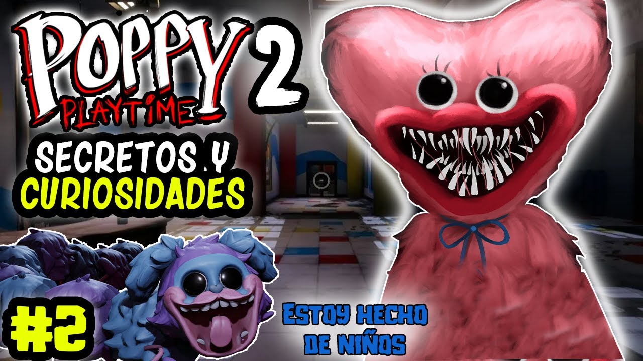 SECRETOS Y CURIOSIDADES DE POPPY PLAYTIME CHAPTER 2 #2 B Yelion
