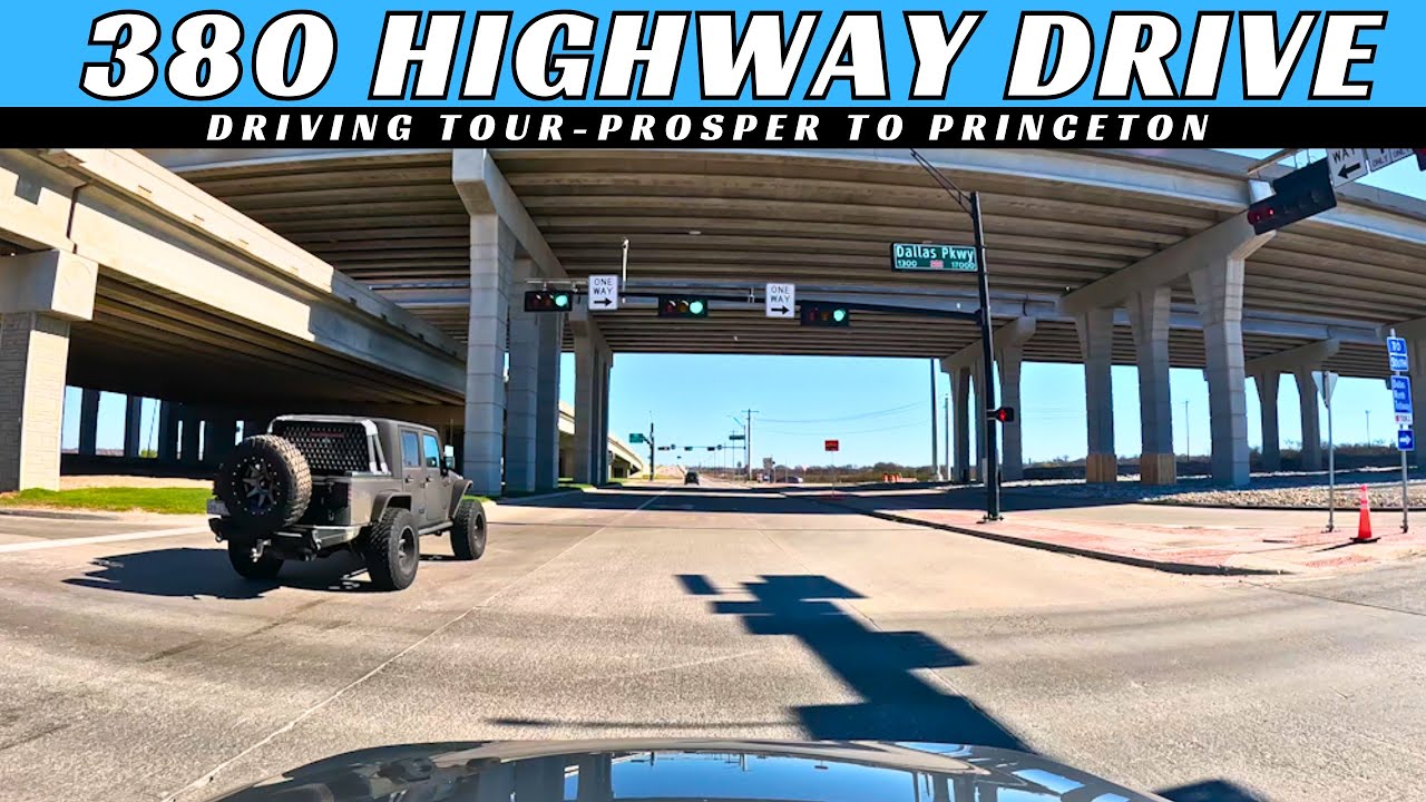 380 Highway Driving Tour 2023 | Prosper, TX to Princeton, TX