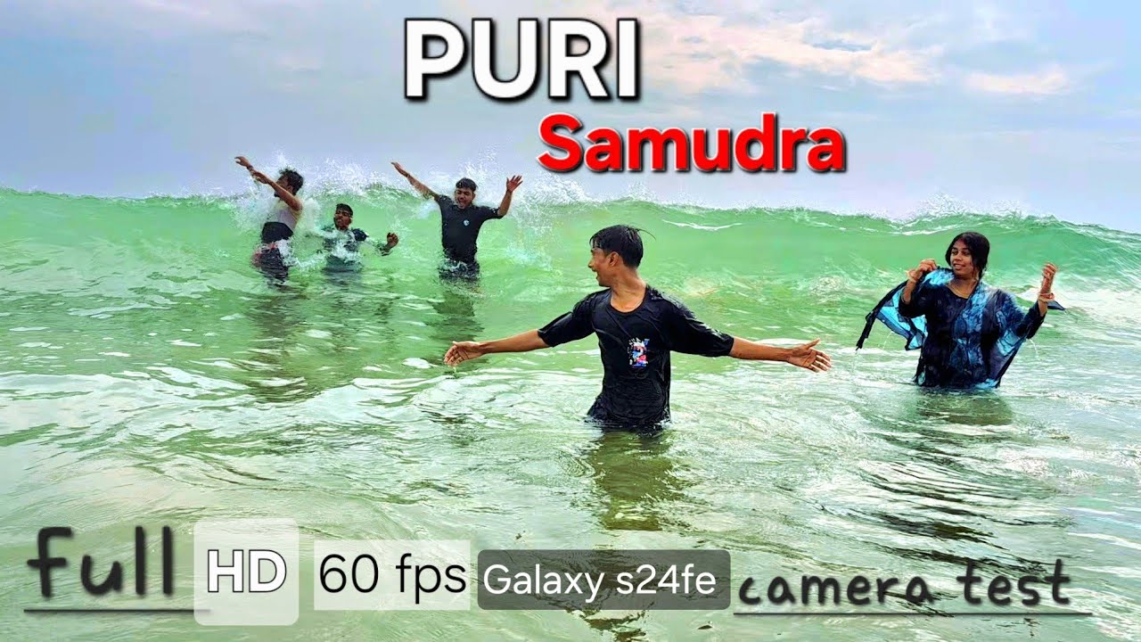 Puri Samudra | Samudra Beach | পুরী সমুদ্র | S24fe Camera Test | Galaxy s24fe Camera Test | 
