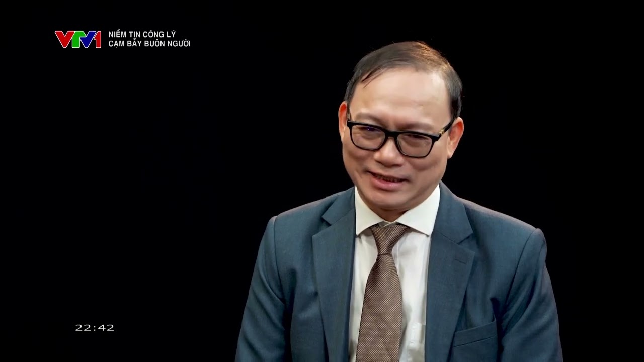 Niềm tin công lý Cạm bẫy buôn người || Luật sư Nguyễn Thế Truyền