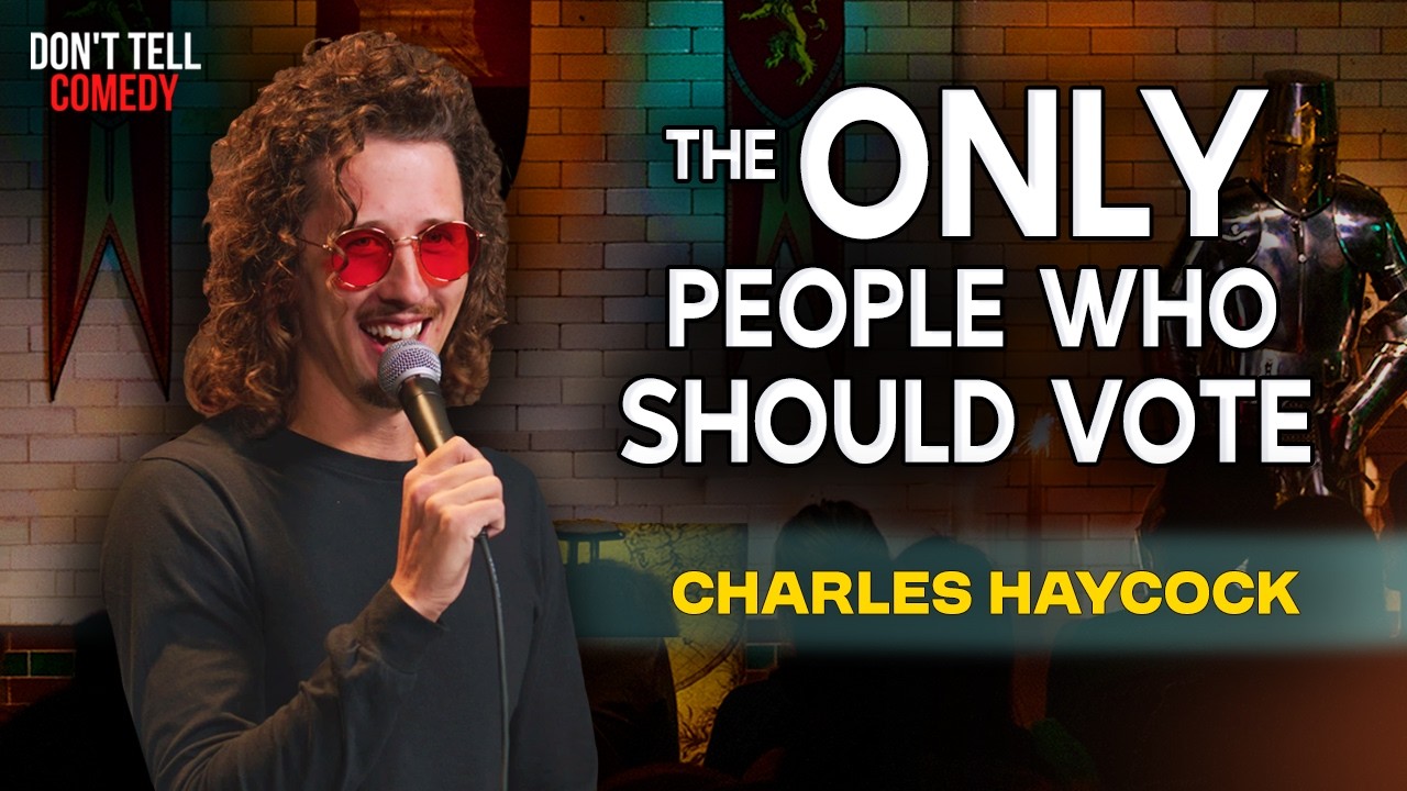 The Only People Who Should Vote | Charles Haycock | Stand Up Comedy