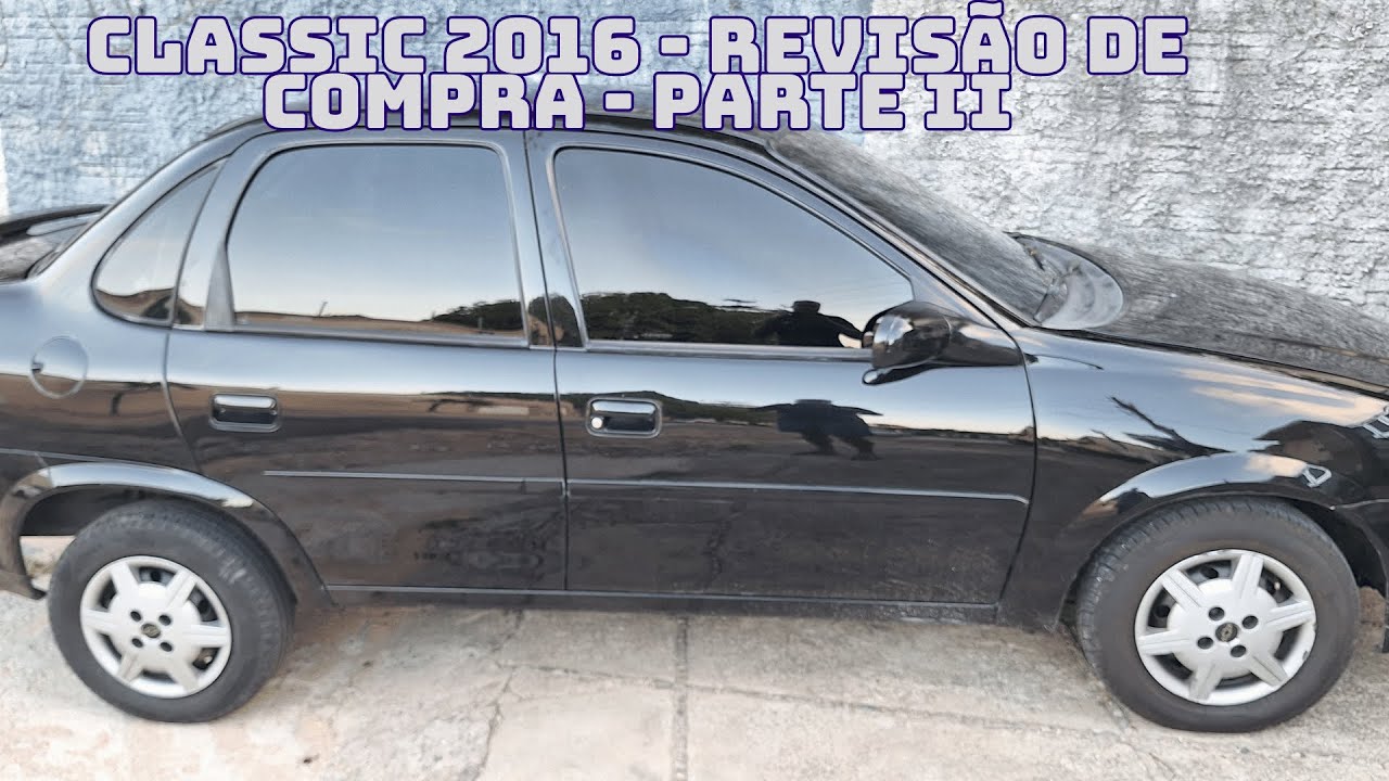 Classic 2016 - Revisão de Compra - Parte II