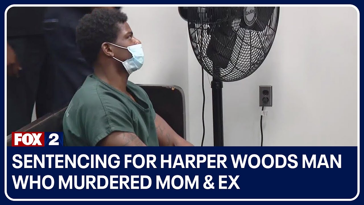 'Rot in jail'; Sentencing for Harper Woods man who murdered mom and ex