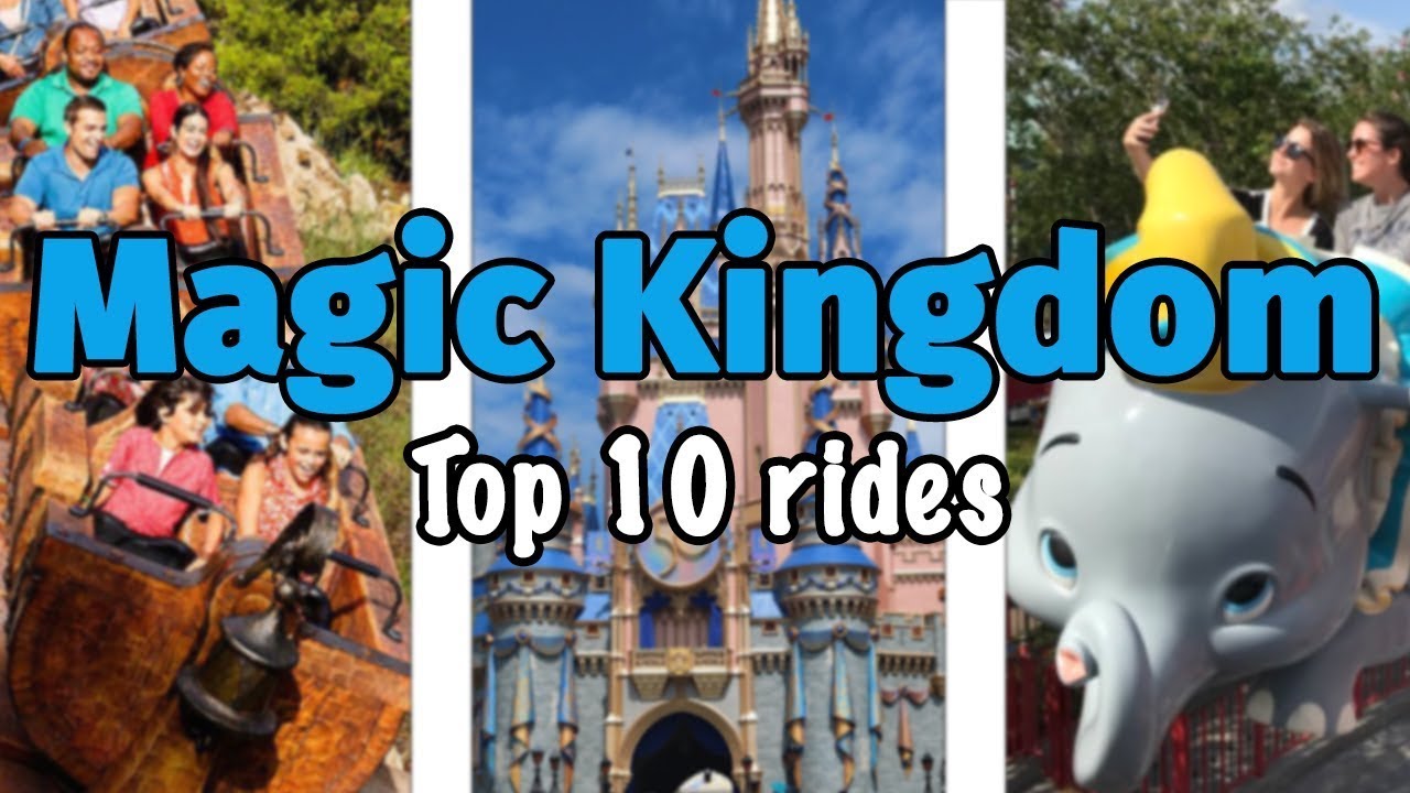Top 10 rides at Magic Kingdom - Walt Disney World - Orlando, Florida | 2022