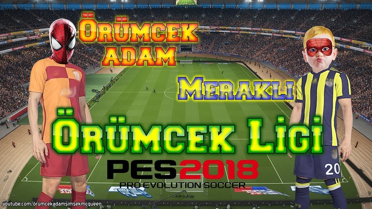 Pes 2018 Örümcek Adam ve Meraklı Maç Yapıyor Örümcek Ligi Venom Spiker
