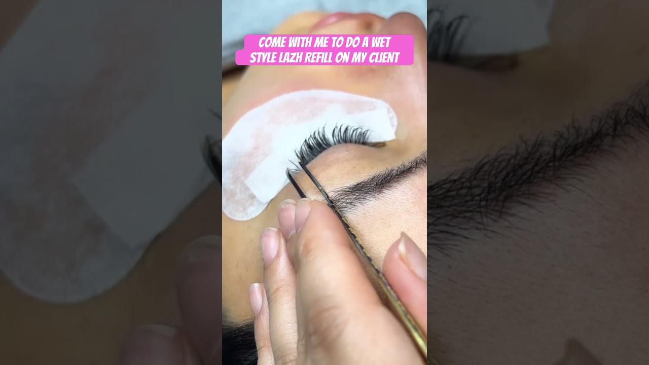 Wet Style Lash Extension Application 