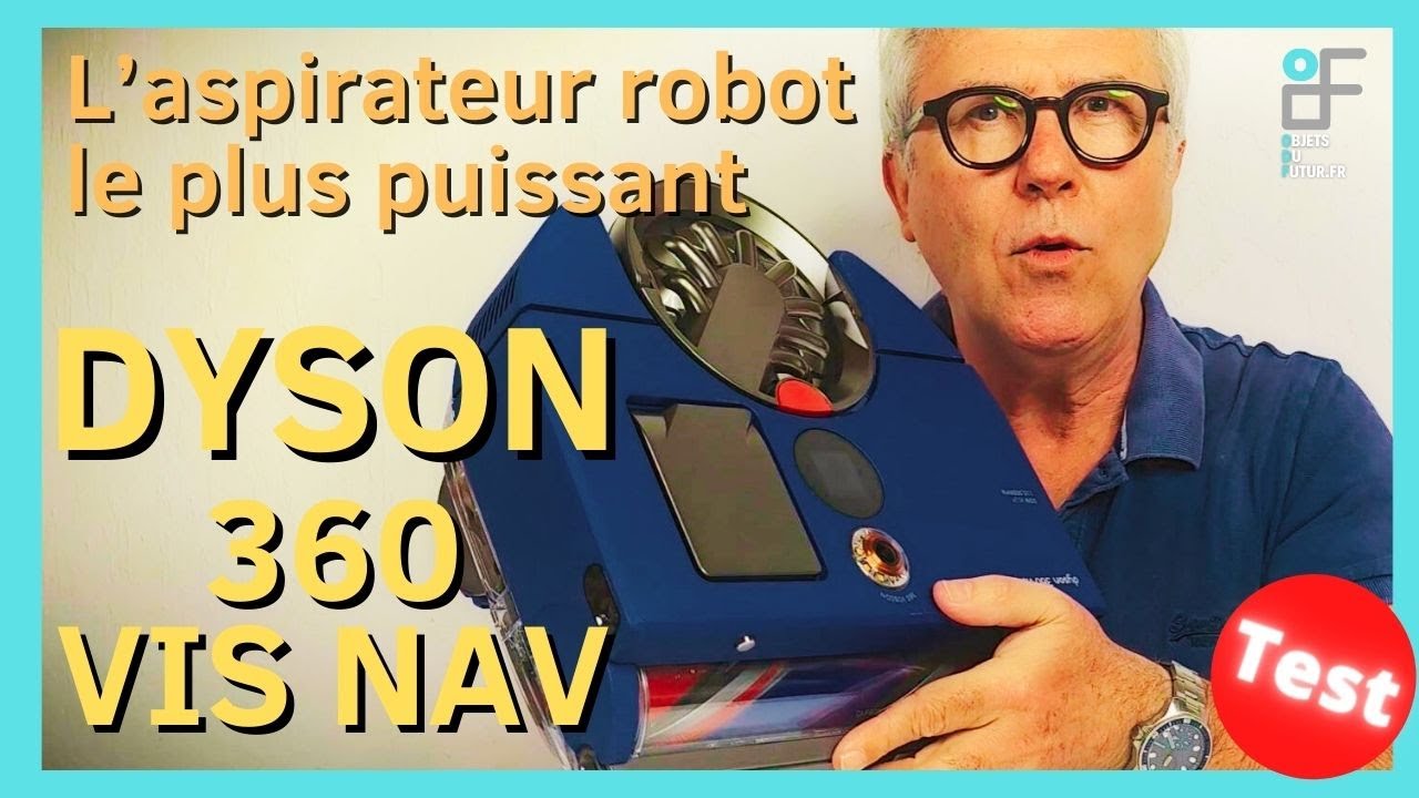 Un test du Dyson Vis Nav l'aspirateur robot le plus puissant du marché
