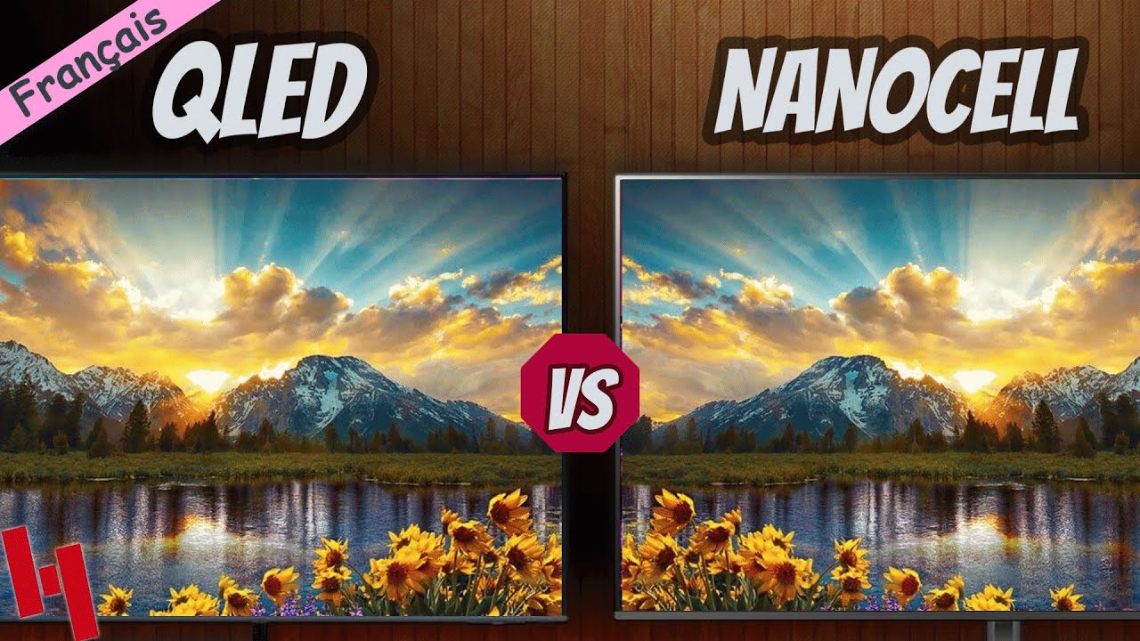 NanoCell vs QLED | Explication en 7 minutes