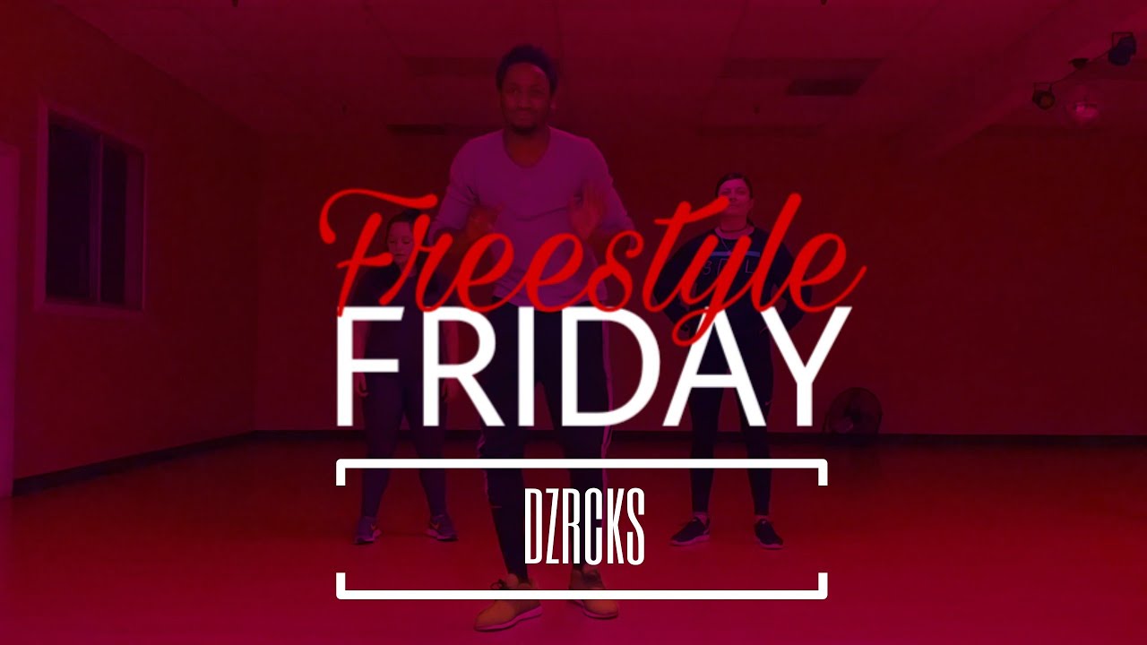 DZRCKS I FREESTYLE FRIDAY I