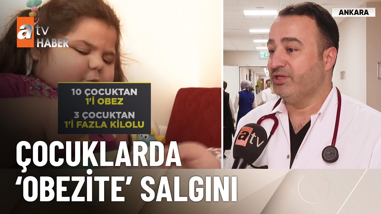 Türkiye obezitede Avrupa lideri! - atv Ana Haber 19 Ekim 2025