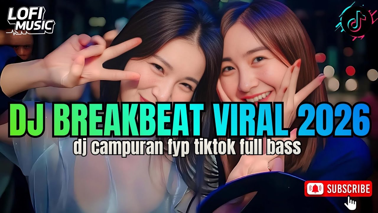 DJ BREAKBEAT BARAT MIXTAPE ~ DJ VIRAL TIKTOK 2026 FULL BASS FYP | САМЫЙ ПОПУЛЯРНЫЙ РЕМИКС ЭТОЙ НЕ...