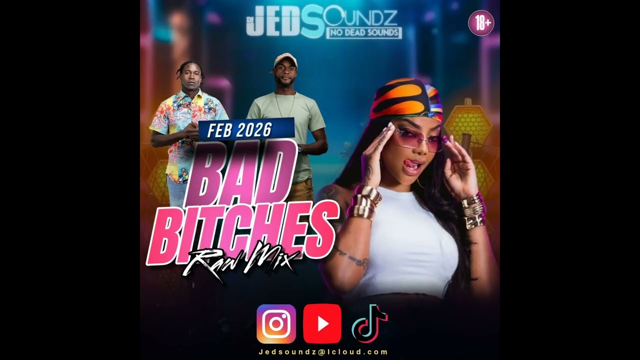 Bad Gyal Dancehall 2026 - Jedsoundz (Byron Messia, Malie Donn, Armanii, Chronic Law)
