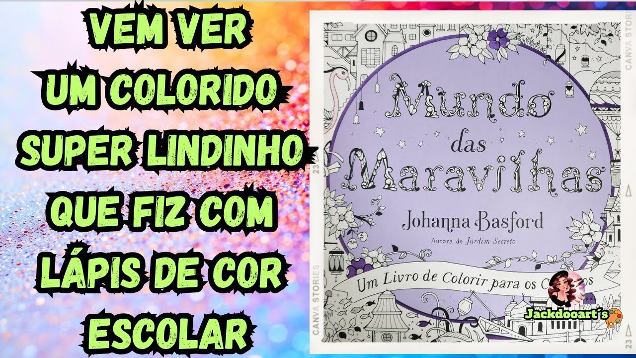 LIVRO MUNDO DAS MARAVILHAS (COLORINDO CASINHA NA MONTANHA COM LÁPIS ESCOLAR)