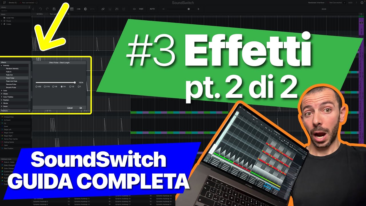 Effetti Strobo, Drop, Build Up, Break e Movimenti (2di2) - SoundSwitch Guida Completa Pt.3