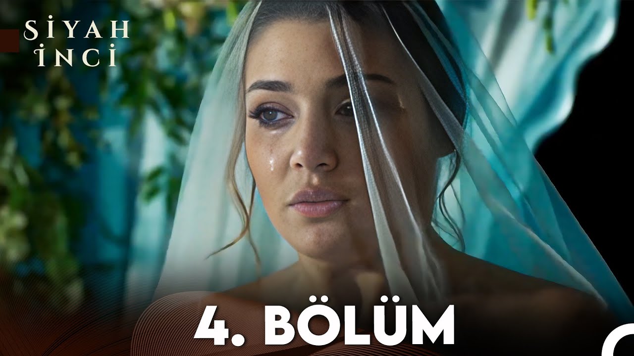 Siyah İnci 4. B&ouml;l&uuml;m (FULL HD)