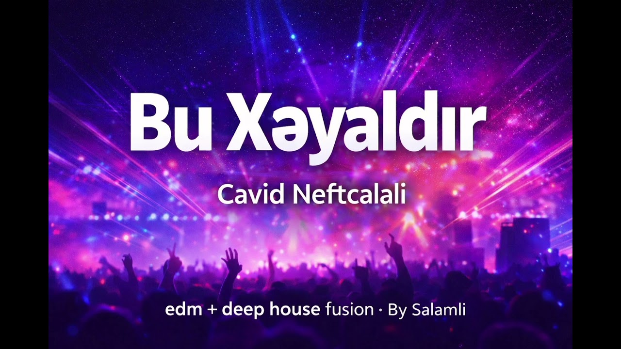 Cavid Neftçalalı – Bu Xəyalıdır | Emotional Ballad