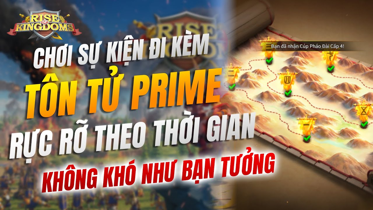 Sự kiện Rực rỡ theo thời gian - Đi kèm ra mắt Tôn Từ Prime trong Rise of Kingdom