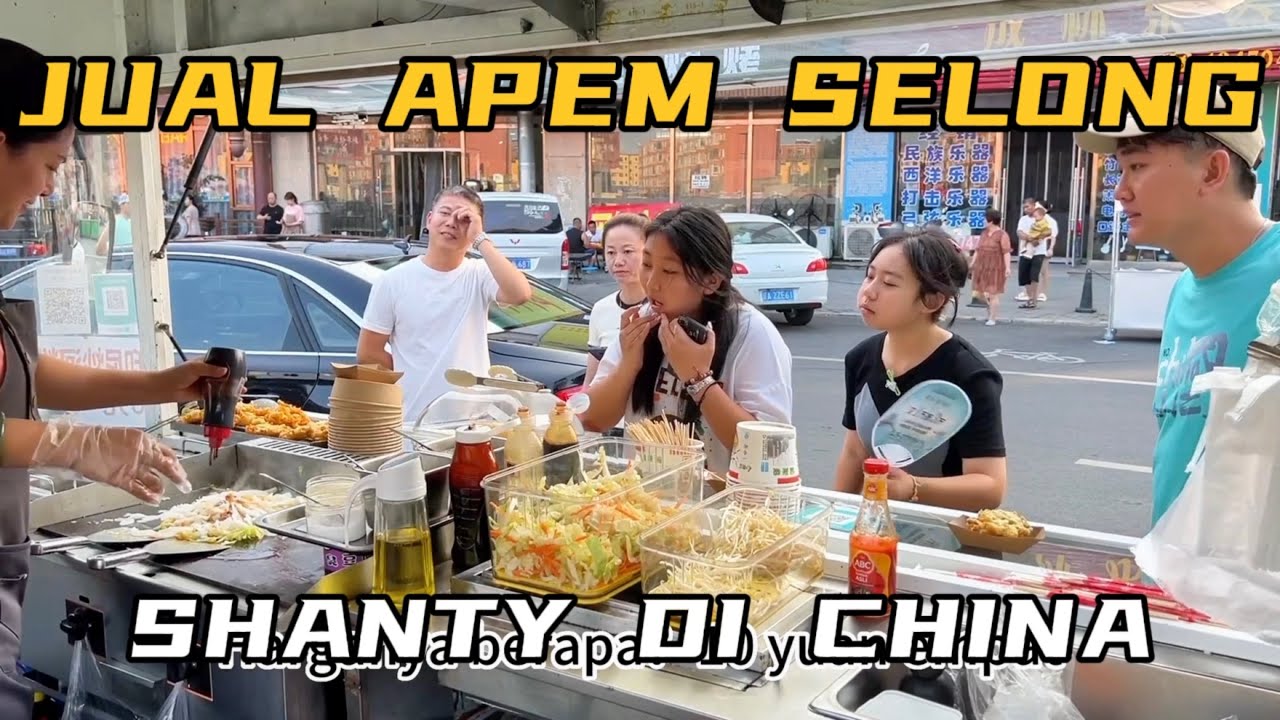 JUAL APEM SELONG TAPE DAN BAKWAN SAYUR PAKAI FOOD TRUCK DI CHINA,MASYAALLAH  LARIS MANIS🤩