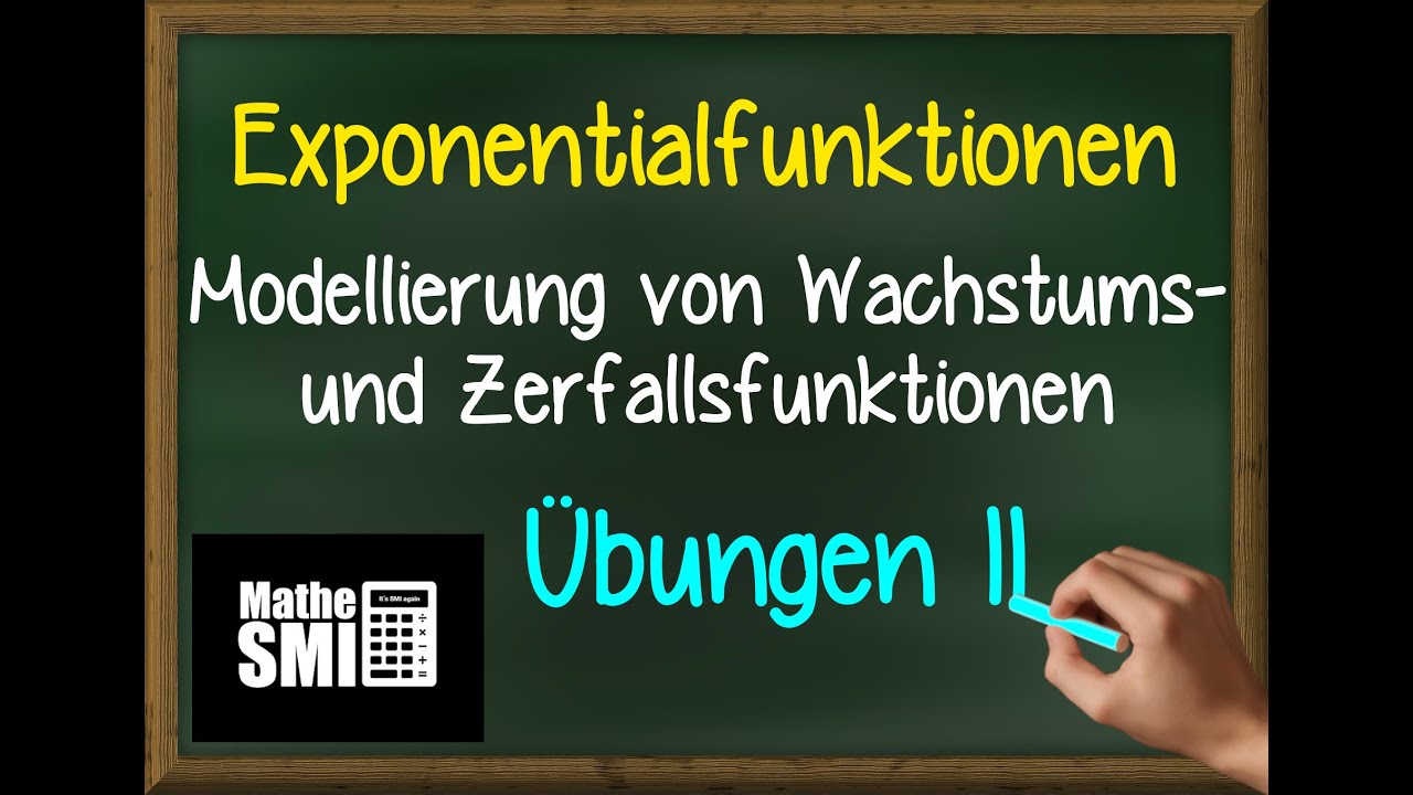 Mathe Abitur/Fachabi: Analysis - Modellierung von Wachstumsprozessen (Übungen 2/3)