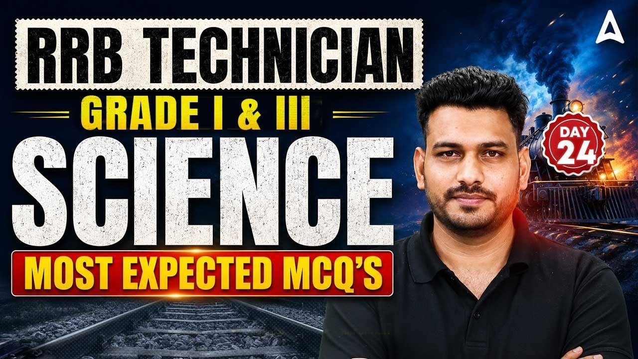 RRB Technician Grade 1 & 3 Science MCQs | Most Expected Questions For RRB Technician CBT Exam 2026