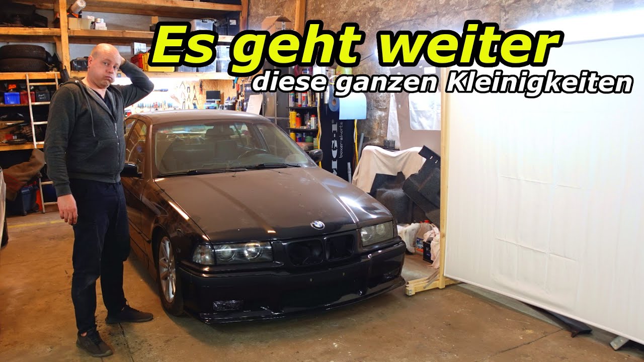 Diese ganzen Kleinigkeiten !!!! E36 Fahrwerk und Front, etwas Liebe für den Daily
