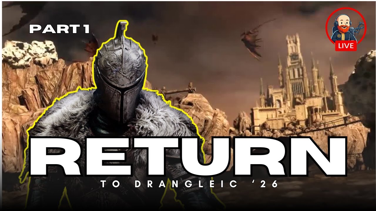 Return to Drangleic 2026 | Part 1 | Dark Souls 2
