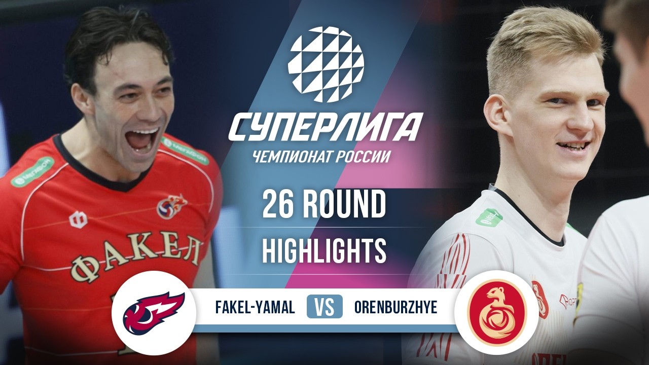 Fakel Yamal vs. Orenburzhye | HIGHLIGHTS | 26 Round | SuperLeague 2025-2026