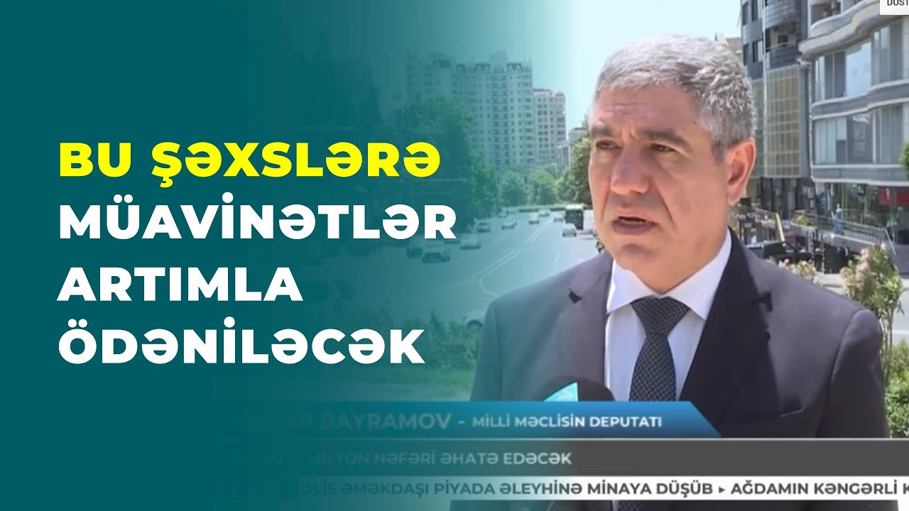AZ TV | Sabahdan kimlər sosial müavinətləri artımla alacaq?