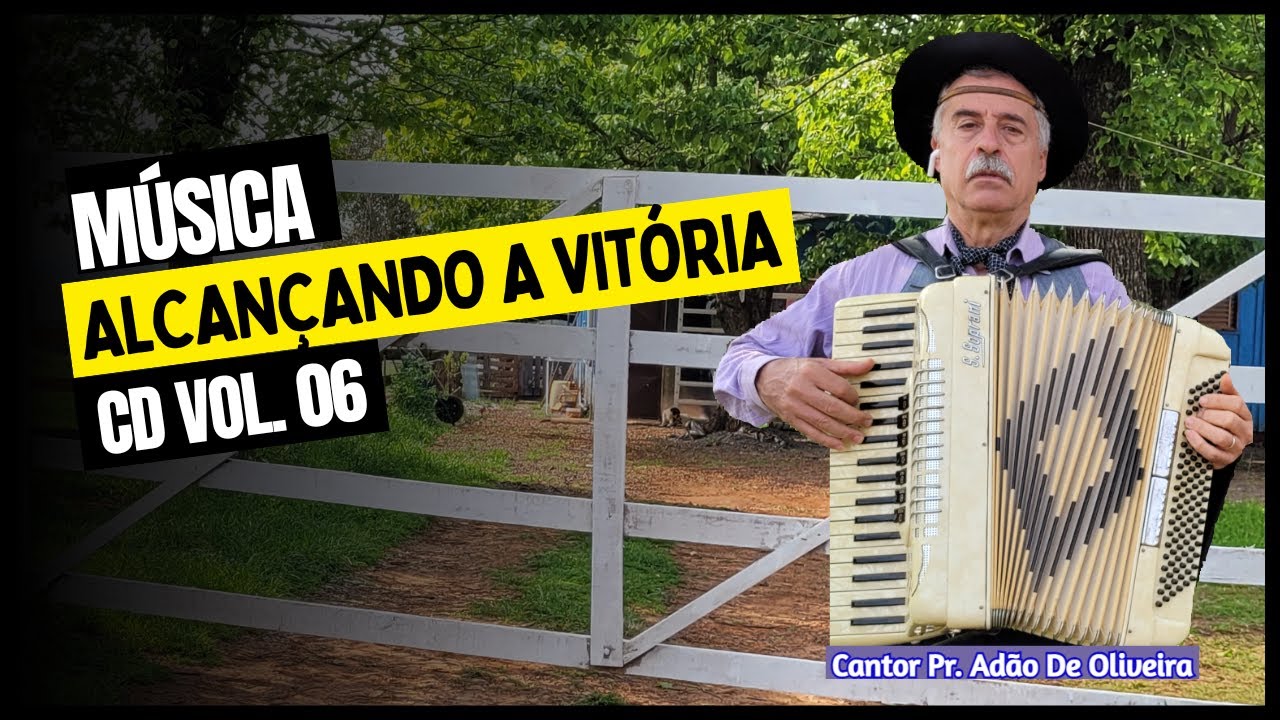 Alcan&ccedil;ando Vit&oacute;ria - Cantor Pr. Ad&atilde;o De Oliveira