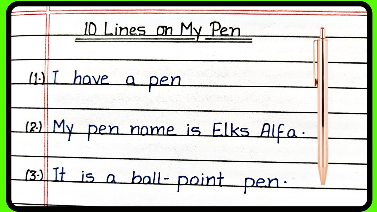 10 Lines on My Pen /Essay on My Pen / 10 Lines Essay on My Pen
