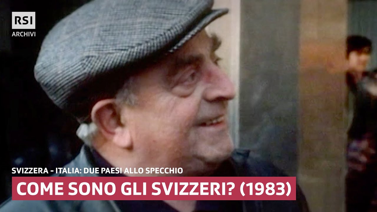 Come sono gli svizzeri? (1983) | Svizzera - Italia: due paesi allo specchio | RSI Archivi