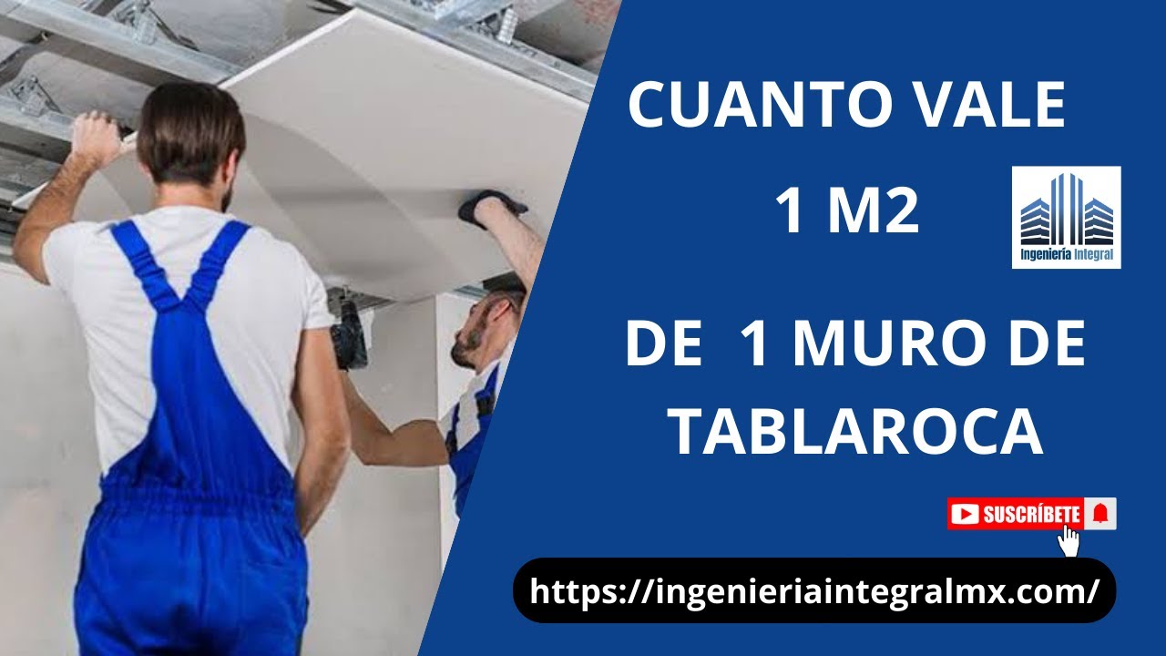 Cuanto vale 1 m2 de muro de tablaroca