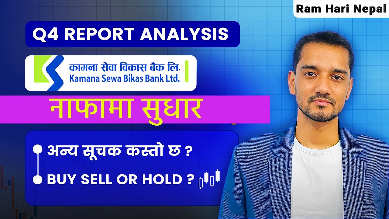 Q4 Report Analysis | Fundamental and Technical Analysis of Ksbbl by Ram Hari Nepal