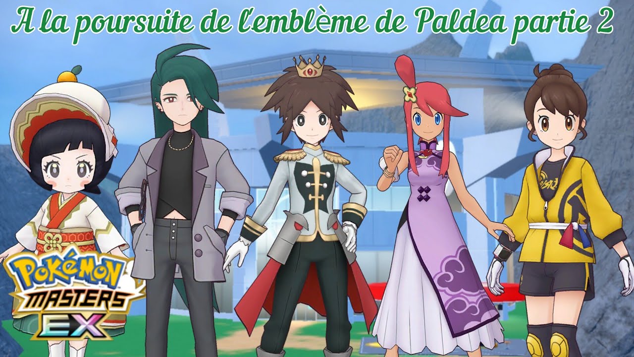 A la poursuite de l'emblème partie 2 . Combat de Maître Paldea. Pokemon Masters EX FR
