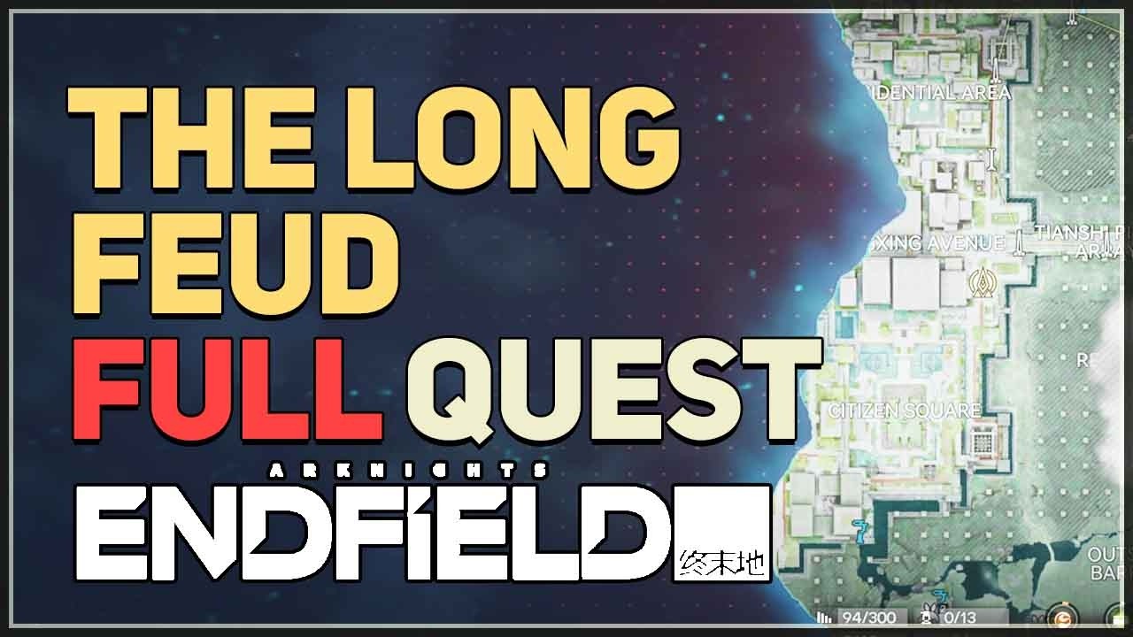 The Long Feud FULL QUEST Arknights Endfield