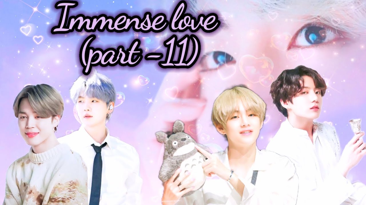 Immense love 💜💜(#taekook ##yoonmin love story)[ part-11 ]||‎@BTS_QUEEN_no-1  ||