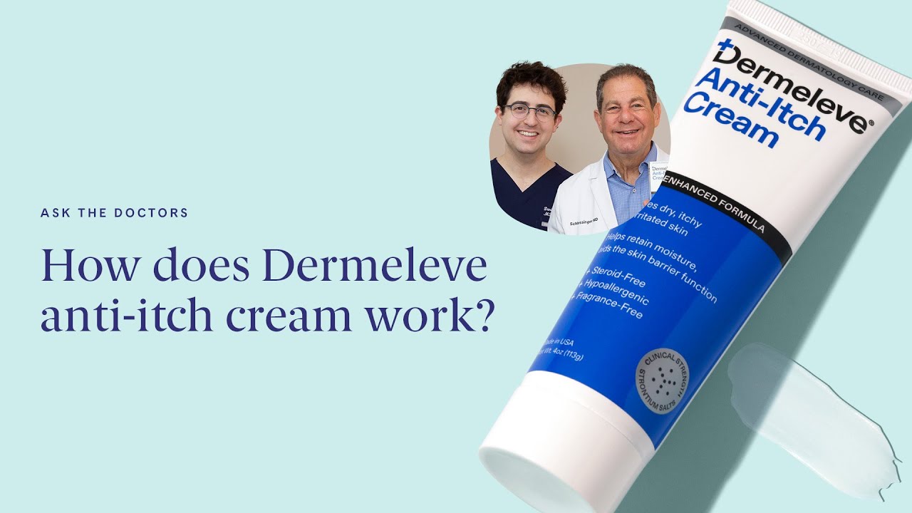 Why board-certified dermatologists recommend Dermeleve Anti-Itch Cream
