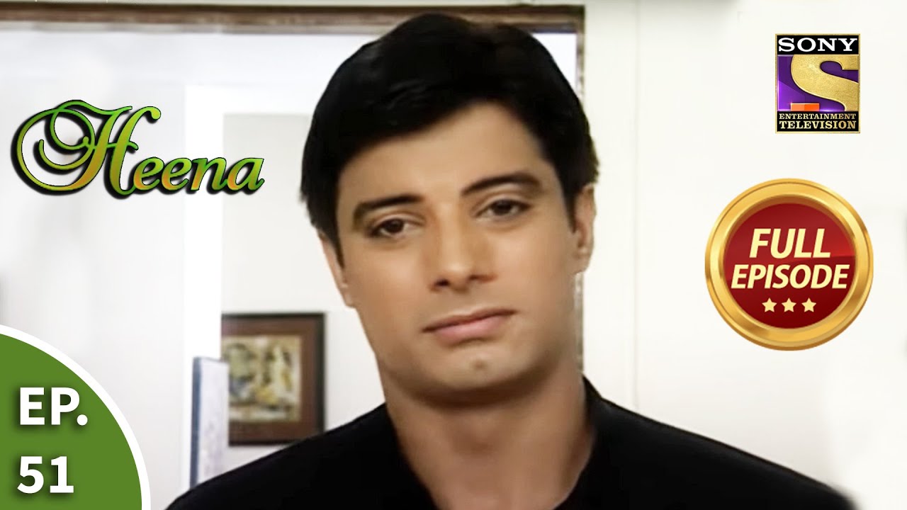 Ep 51 - Sameer Is Guilty - Heena - Full Episode