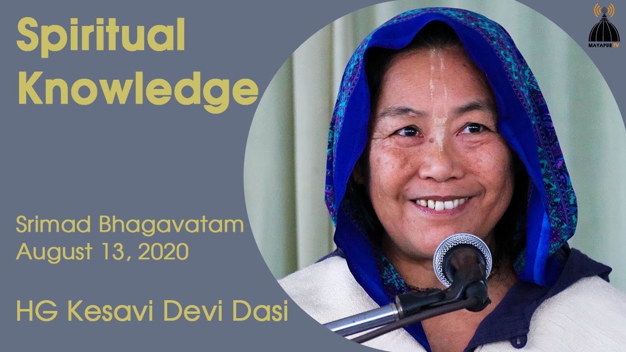 Srimad Bhagavatam 1.10.20, Speaker: HG Kesavi Devi Dasi
