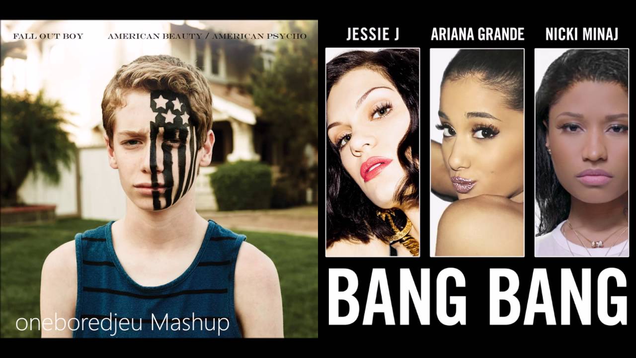 Irresistible Bang - Fall Out Boy vs. Jessie J, Ariana Grande, & Nicki MInaj (Mashup)