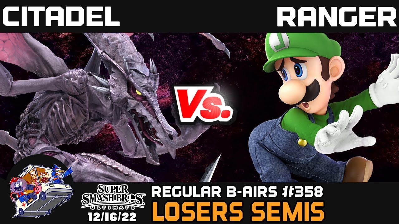 Regular Bairs #358 - SSBU - Losers Semis - Citadel vs. Ranger