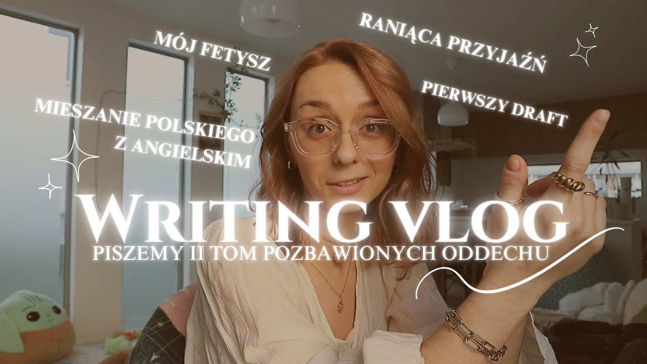 WRITING VLOG | raniąca przyjaźń 🩹| wyślij ten pierwszy draft!!! 📝| mój nowy fetysz ⚠️