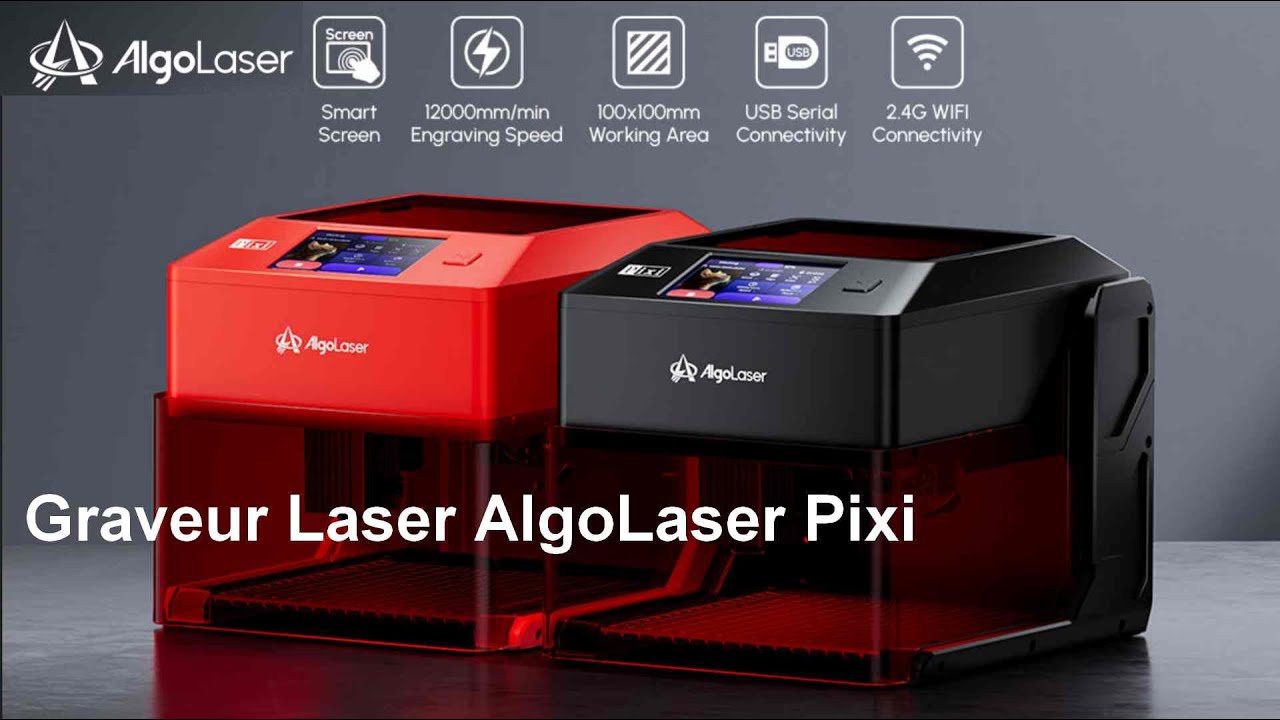 Algolaser PIXI : Graveur Laser avec le nouvel AlgoOS 2.4